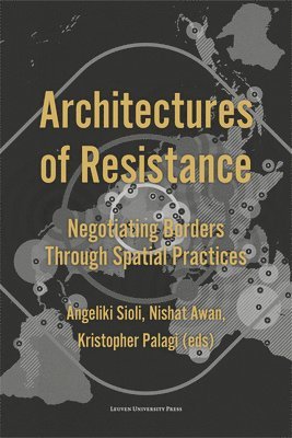 Architectures of Resistance 1