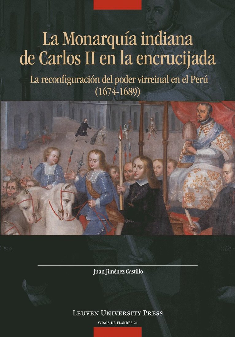 Juan Jiménez Castillo, Juan Jimenez Castillo - Monarquía Indiana de Carlos II en la encrujiada, Häftad