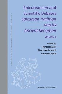 bokomslag Epicureanism and Scientific Debates. Epicurean Tradition and its Ancient Reception