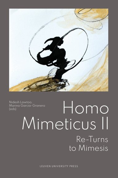 Nidesh Lawtoo, Marina Garcia-Granero - Homo Mimeticus II, Häftad