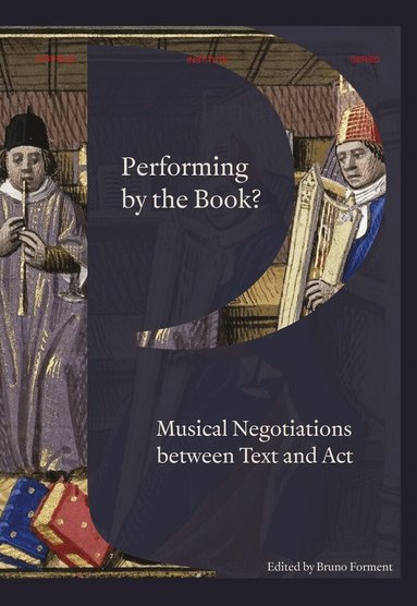 Bruno Forment - Performing by the Book?, Häftad