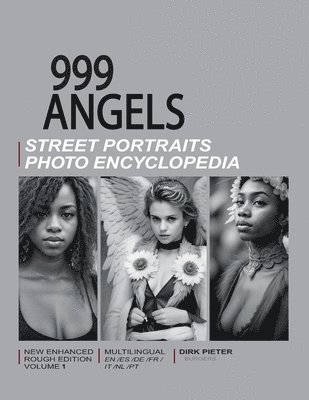 Dirk Pieter - 999 Angels (Volume 1. Multilingual, new enhanced rough edition.), Häftad