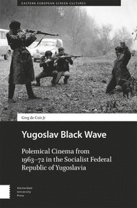 bokomslag Yugoslav Black Wave