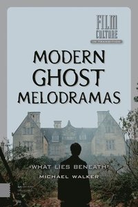 bokomslag Modern Ghost Melodramas