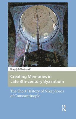 Creating Memories in Late 8th-century Byzantium 1