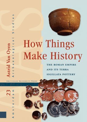 How Things Make History 1