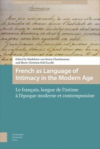 bokomslag French as Language of Intimacy in the Modern Age
