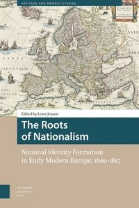 bokomslag The Roots of Nationalism