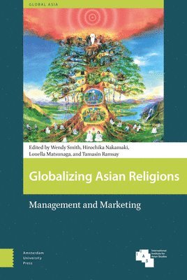 Globalizing Asian Religions 1