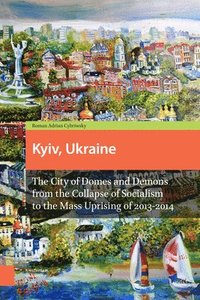 bokomslag Kyiv, Ukraine - Revised Edition