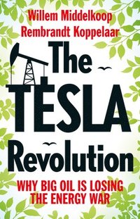 bokomslag The Tesla Revolution