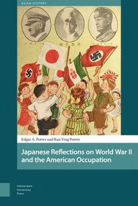 bokomslag Japanese Reflections on World War II and the American Occupation