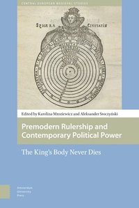 bokomslag Premodern Rulership and Contemporary Political Power
