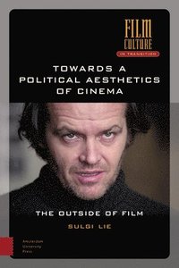 bokomslag Towards a Political Aesthetics of Cinema