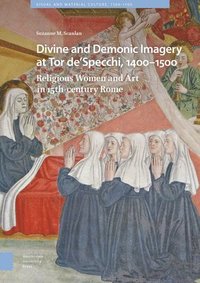 bokomslag Divine and Demonic Imagery at Tor de'Specchi, 1400-1500