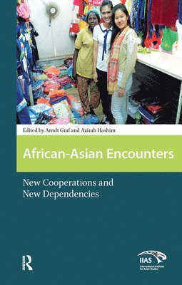 Arndt Graf, Azirah Azirah Hashim - African-Asian Encounters, Inbunden