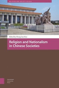 bokomslag Religion and Nationalism in Chinese Societies