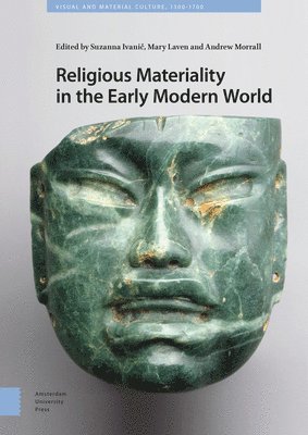 Religious Materiality in the Early Modern World 1