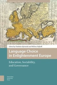 bokomslag Language Choice in Enlightenment Europe