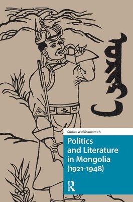 Politics and Literature in Mongolia (1921-1948) 1