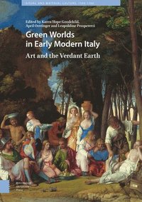 bokomslag Green Worlds in Early Modern Italy