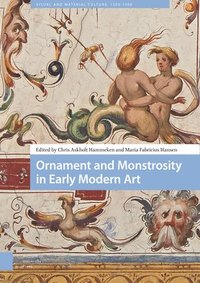 bokomslag Ornament and Monstrosity in Early Modern Art