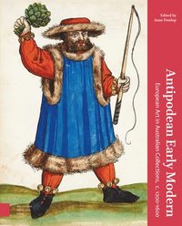 bokomslag Antipodean Early Modern