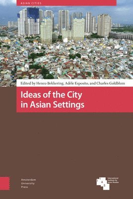 Ideas of the City in Asian Settings 1