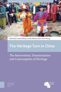 bokomslag The Heritage Turn in China