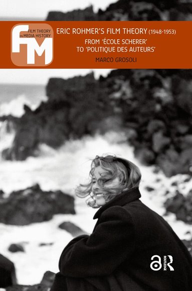 Marco Grosoli - Eric Rohmer's Film Theory (1948-1953), Häftad