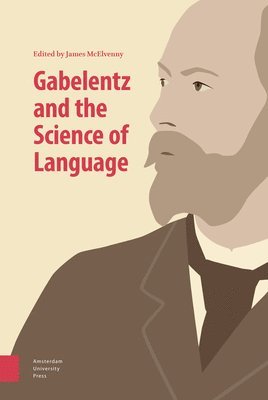 James McElvenny, McElvenny - Gabelentz and the Science of Language, Inbunden