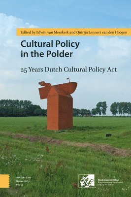 Edwin van Meerkerk, Quirijn Lennert Hoogen, Edwin Meerkerk - Cultural Policy in the Polder, Häftad