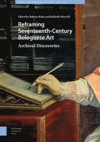 bokomslag Reframing Seventeenth-Century Bolognese Art