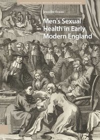 bokomslag Men's Sexual Health in Early Modern England