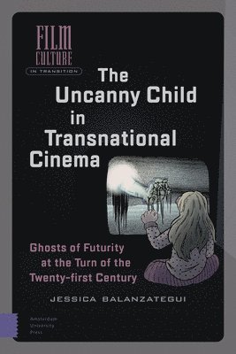 bokomslag Uncanny Child in Transnational Cinema