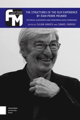 Structures of the Film Experience by Jean-Pierre Meunier