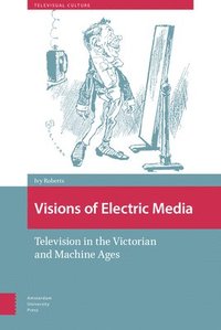 bokomslag Visions of Electric Media
