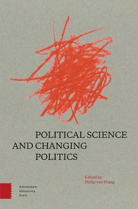 bokomslag Political Science and Changing Politics