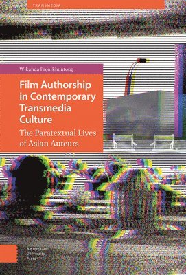 bokomslag Film Authorship in Contemporary Transmedia Culture