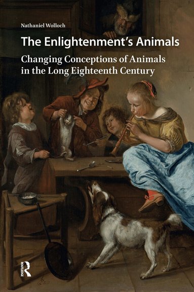 Nathaniel Wolloch - Enlightenment's Animals, Inbunden