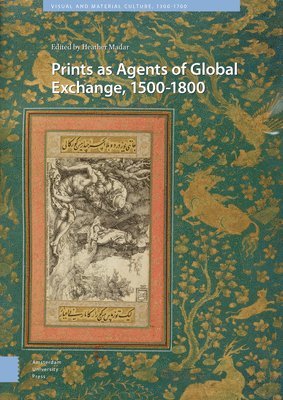 bokomslag Prints as Agents of Global Exchange