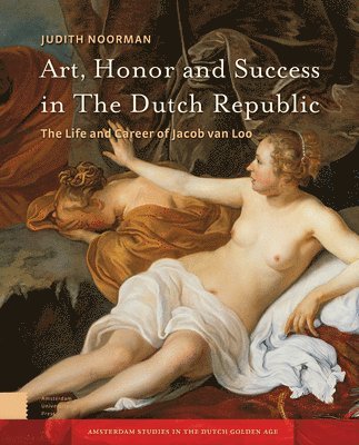 bokomslag Art, Honor and Success in The Dutch Republic