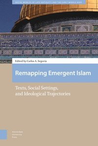 bokomslag Remapping Emergent Islam