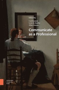 bokomslag Communicate as a Professional
