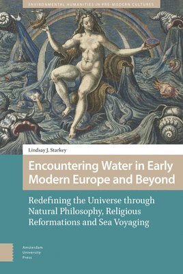 Encountering Water in Early Modern Europe and Beyond 1