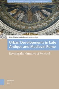 bokomslag Urban Developments in Late Antique and Medieval Rome