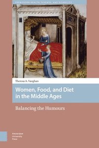 bokomslag Women, Food, and Diet in the Middle Ages