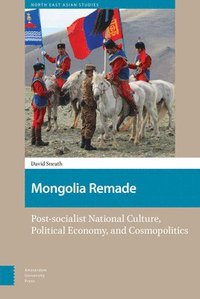 bokomslag Mongolia Remade