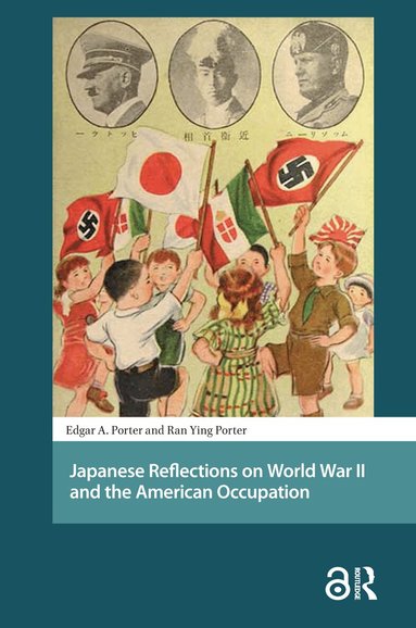 Ran Ying Porter, Edgar Porter - Japanese Reflections on World War II and the American Occupation, Häftad