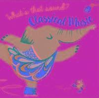 bokomslag WHATS THAT SOUND CLASSICAL MUSIC